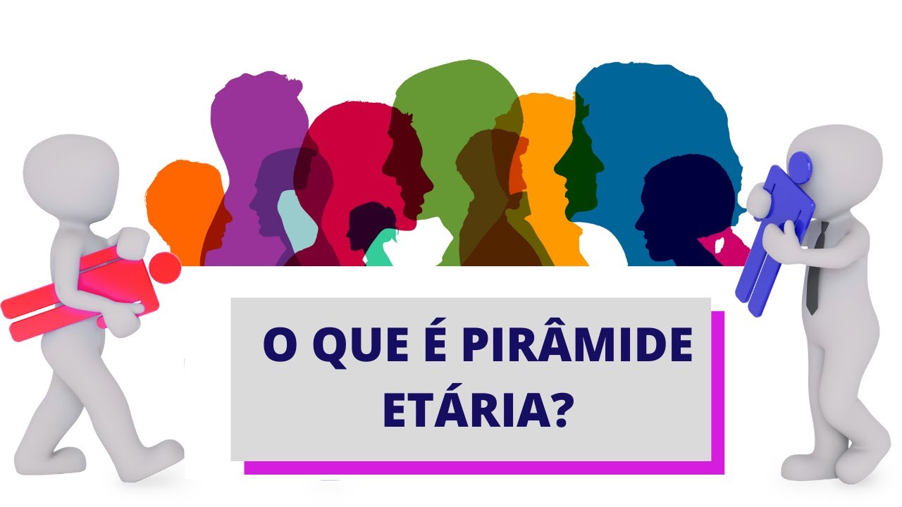 O que é Pirâmide Etária ?