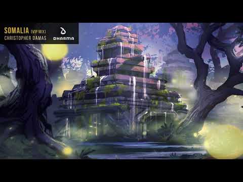 Christopher Damas - SOMALIA (VIP Mix) [Official Audio]