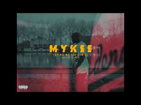 Myk - Mykee (Dy-Na-Mi-Tee Remix)