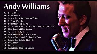 Andy Williams Greatest HIts Full Album - Best Songs Of Andy Williams 2023