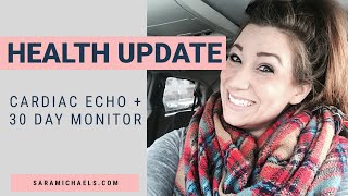 Cardiac Echo &amp; 30 Day Heart Monitor ( Echocardiogram ) || My Health Journey #RVlife
