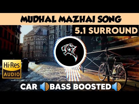 Mudhal Mazhai|🎧 5.1 Surround 🎧| 🔊Bass Boosted🔊 | Sub  🔊Bass🔊 | by THARMi2005