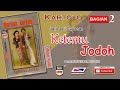KETEMU JODOH Jula Juli Guyonan Kartolo Bagian 2 HABIS