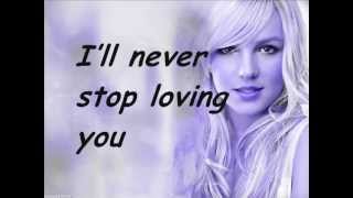 I&#39;ll never stop loving you lyrics - Britney Spears