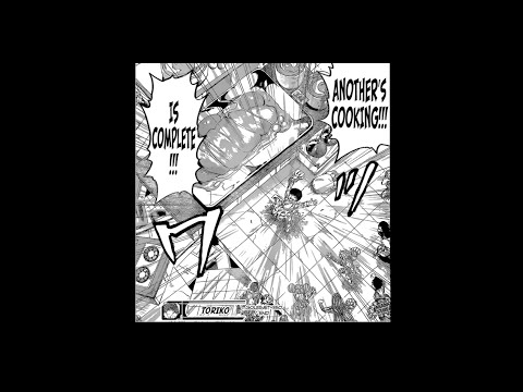 Toriko Chapter 350 Review Another is Cooked!
