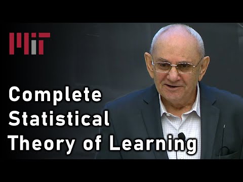 Complete Statistical Theory of Learning (Vladimir Vapnik) | MIT Deep Learning Series