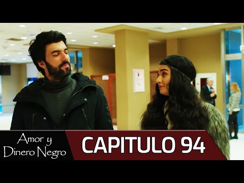 Amor y Dinero Negro - Capitulo 94 (Audio Español) | Kara Para Aşk
