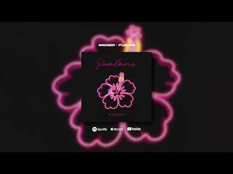 Wedger - Pualani (Official Audio)