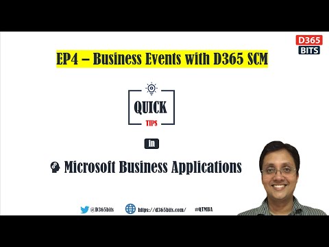 D365SCM and Business Events - Quick Tips in Microsoft Business Applications - EP4