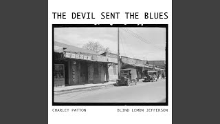 Devil Sent the Rain Blues