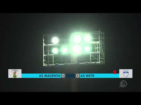 SUPER LIGUE 2022 J6 - AS MAGENTA vs AS WETR