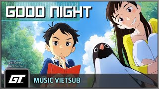 Good Night | Hikaru Utada | Đại Lộ Chim Cánh Cụt OST [Vietsub]