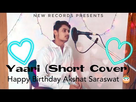Yaari (Unplugged) | Happy Birthday Akshat Saraswat | Nikk | Avneet Kaur | Romantic Songs