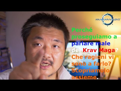 Perché proseguiamo a parlare male del Krav Maga? Che ragioni vi sono a farlo? Scopriamolo assieme.