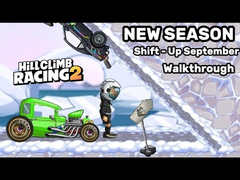 NEW SEASON Shift - Up September! 🔥🏆 | HILL CLIMB RACING 2 WALKTHROUGH