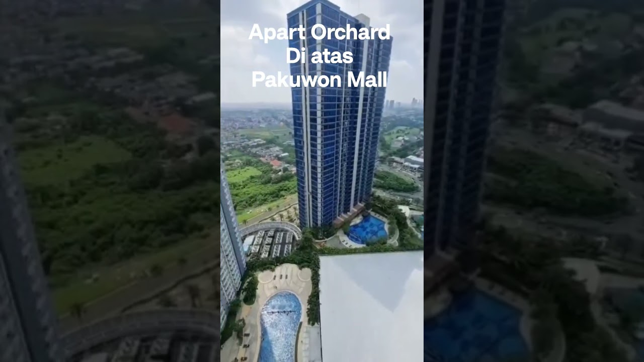 Apartemen Orchard 2Br di Atas Pakuwon Mall Full Furnish View Pool & City