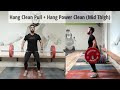 How to -  Hang Clean Pull + Hang Power Clean (Mid Thigh)