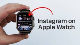 (2025) How To Use Instagram on the Apple Watch!!