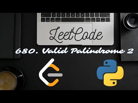 LeetCode 680.Valid Palindrome II - Python