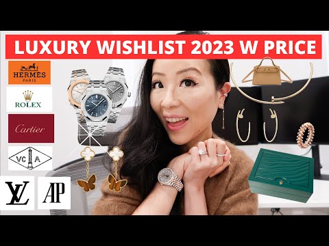 LISTA DE DESEJOS DE LUXO 2023 COM PREÇO | Hermes, Rolex, AP, Cartier, LV e VCA etc