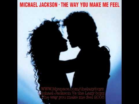 Michael Jackson Vs The lazy boyz -The way you make feel 2008