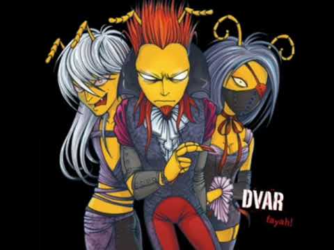 DVAR - bedrii wedrii