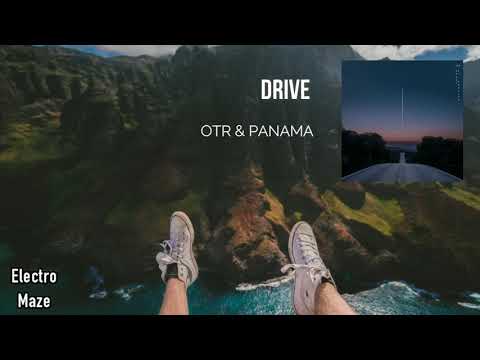 OTR & Panama - Drive