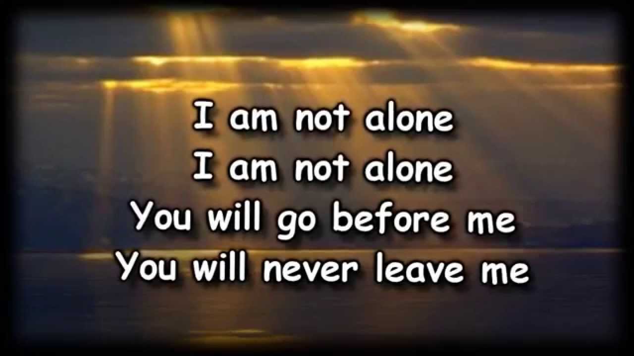 Kari Jobe -I Am Not Alone
