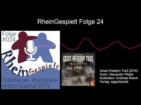 RheinGespielt Episode 24 - Der Brettspiel Podcast - Total Recall - Brettspiele erstes Quartal 2019