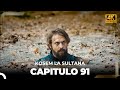 Kosem La Sultana | Capítulo 91 (4K)