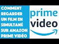 Comment regarder un film en simultané sur Amazon Prime Vidéo ?