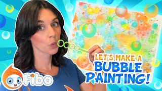 Let's Make A BUBBLE PAINTING! | Process Art for KIDS! | Fibo Art