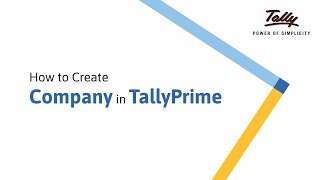 How to Create a Company in TallyPrime | Tally Learning Hub