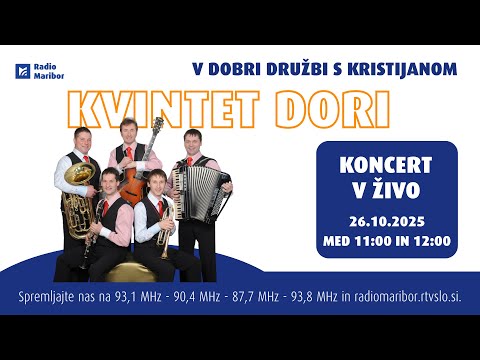 🎺🎶 V DOBRI DRUŽBI S KRISTIJANOM - KVINTET DORI (V ŽIVO)