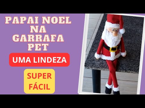 Diy- Vamos fazer um papai Noel com garrafa pet #artesanato #façaevenda #papainoel #natal