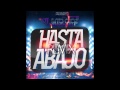 Yandel - Hasta Abajo (Dj Sito Diaz Remix) NEW ...