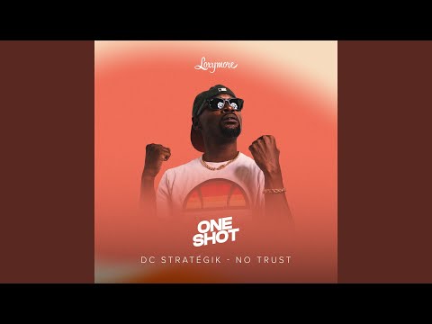 No trust (Loxymore One Shot)