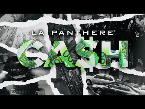 LA PANTHERE - Cash (Clip Officiel)