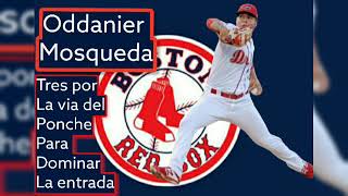 Oddanier Mosqueda - tres por la via del ponche para dominar la entrada