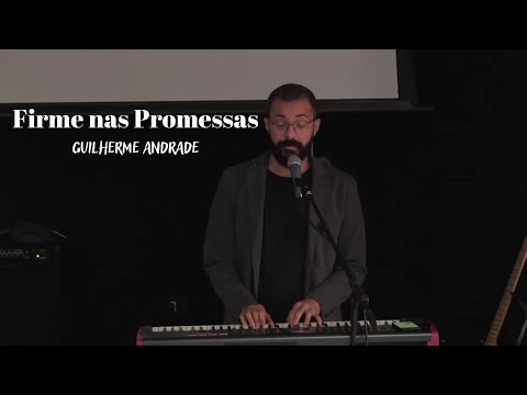 Firme nas Promessas | Hino 177 | IPALPHA | Guilherme Andrade