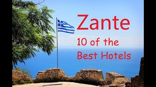 Zante 10 of the Best Hotels - Zakynthos Travel