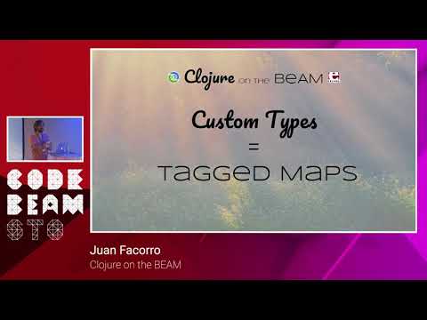 Juan Facorro - Clojure on the BEAM - Code Beam STO