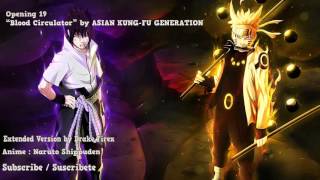 Naruto Shippuden Opening 19 - “Blood Circulator” (Extended Version)