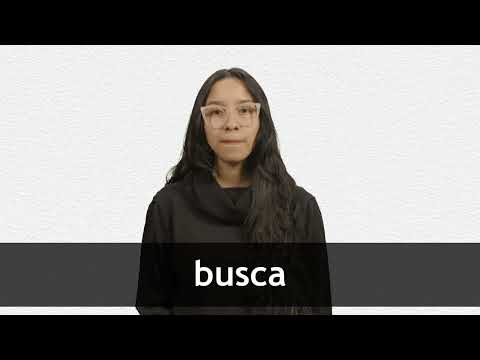 How to pronounce BUSCA in Latin American Spanish