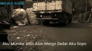 Download lagu MUNDUR ALON ALON (TRUCK) mp3