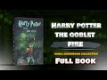 Harry Potter And The Goblet Of Fire Free Full Audiobook Harrypotter