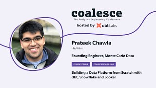 Building a Data Platform from Scratch with dbt, Snowflake and Looker