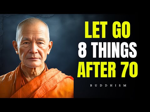 8 Buddhist Truths to Let Go of After 70 – For a Lighter, Happier Life