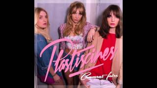 Plastiscines - Comment Faire (Official Stream)