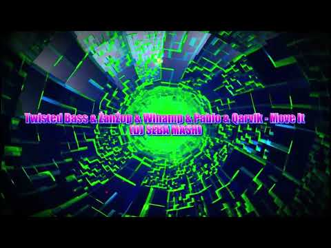Twisted Bass & ŻanŻop & Winamp & Pablo & Qarvik - Move It - (DJ SEBA MASH)